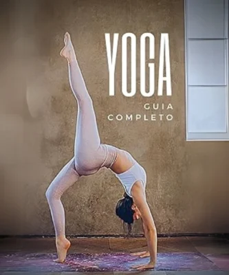 YOGA O Guia Completo